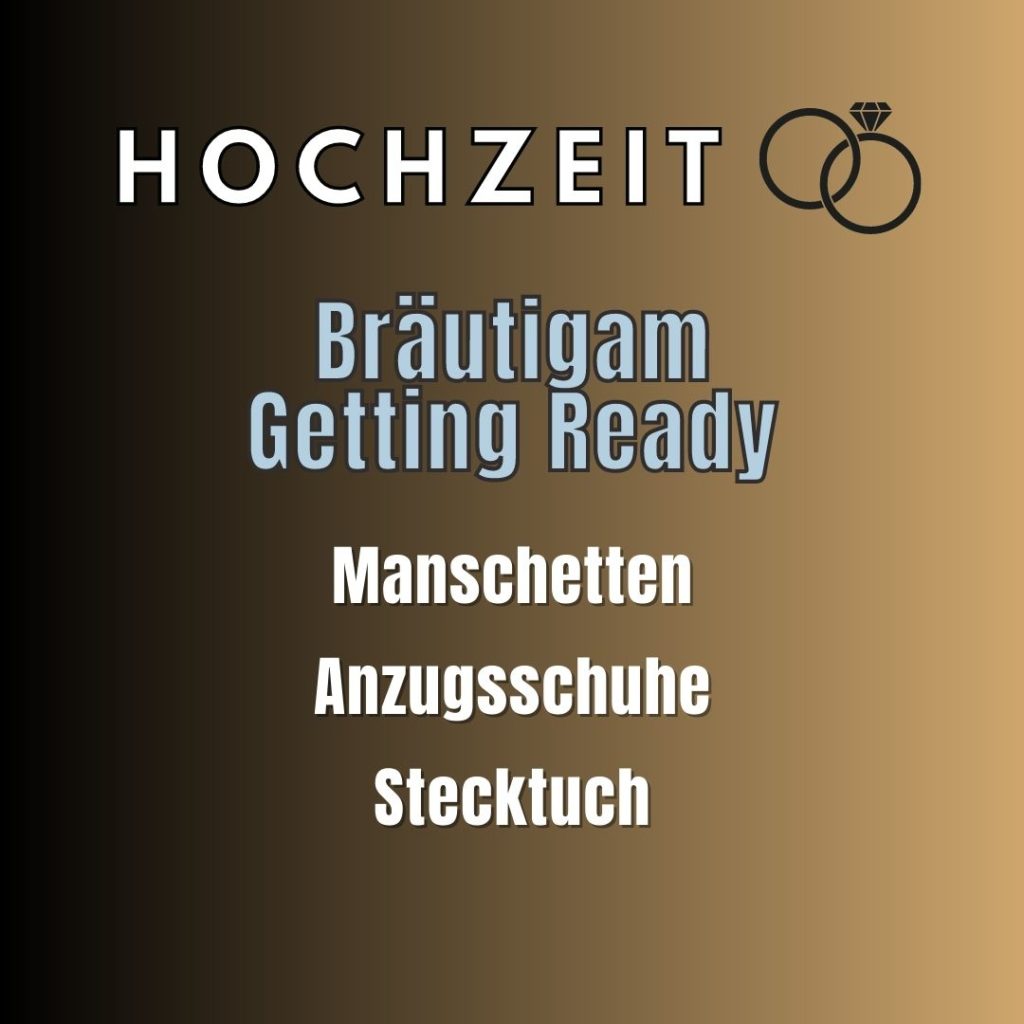 Getting Ready Hochzeit Mann - Hochzeitsfotograf Bayern
